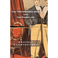 The Two-Headed Man and the Paper Life - Paperback