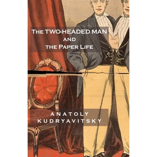 The Two-Headed Man and the Paper Life - Paperback