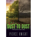 Dust to Dust: Where fiction meets reality - Paperback