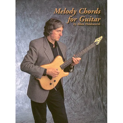 Melody Chords for Guitar by Allan Holdsworth - Paperback