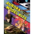 Aurora Model Kits: With Polar Lights, Moebius, Atlantis - Paperback