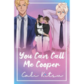 You Can Call Me Cooper - Hardcover