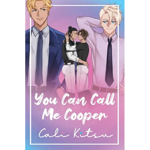 You Can Call Me Cooper - Hardcover