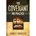 The Covenant We Practice - Paperback