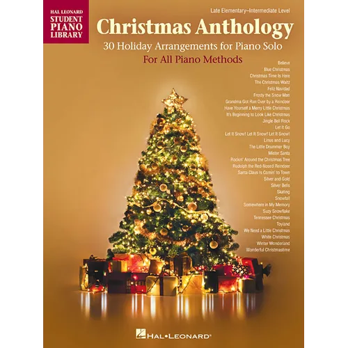 Christmas Anthology: Late Elementary to Intermediate Level Piano Solos for All Piano Methods - Paperback