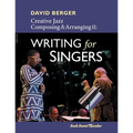 Creative Jazz Composing and Arranging II: Writing for Singers - Paperback