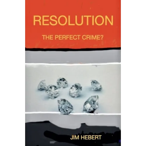 Resolution The Perfect Crime? - Paperback