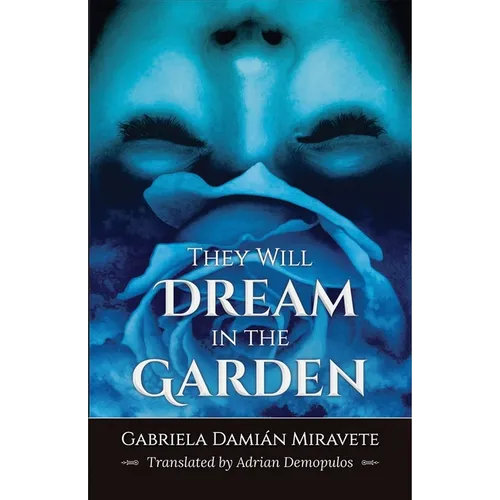They Will Dream in the Garden - Paperback