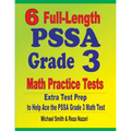 6 Full-Length PSSA Grade 3 Math Practice Tests: Extra Test Prep to Help Ace the PSSA Grade 3 Math Test - Paperback