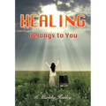 Healing Belongs to You - Paperback