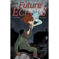 Future Echoes: The Complete Series - Paperback
