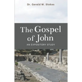 The Book of John: An Expository Study - Paperback