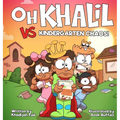 Oh Khalil vs Kindergarten Chaos - Hardcover