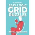 Easy Logic Grid Puzzles: Koburin Puzzles - Paperback