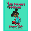 Lil' Miss Melanie's Melanin - Paperback