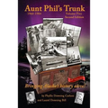 Aunt Phil's Trunk Volume Five Second Edition: Bringing Alaska's history alive! - Paperback