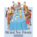 Old and New Friends - Paperback