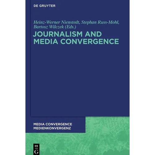 Journalism and Media Convergence - Paperback