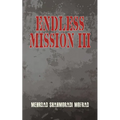 Endless Mission III - Paperback