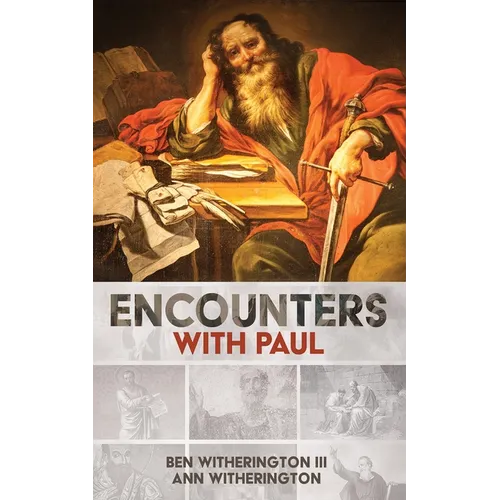 Encounters with Paul - Hardcover