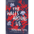 The Walls Around Us - Paperback