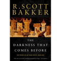 The Darkness That Comes Before: The Prince of Nothing, Book One - Paperback