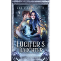 Lucifer's Daughter: A Reverse Harem Paranormal Romance - Paperback