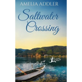 Saltwater Crossing - Hardcover