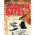 The Autobiography of Elder Joseph Bates - Paperback
