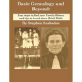 Basic Genealogy and Beyond: Easy steps to find your Family History and tips to break down Brick Walls - Paperback