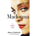 Madonna: A Rebel Life - Hardcover