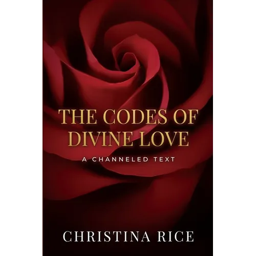 The Codes of Divine Love - Paperback