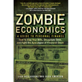 Zombie Economics: A Guide to Personal Finance - Paperback