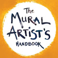 The Mural Artist's Handbook - Paperback