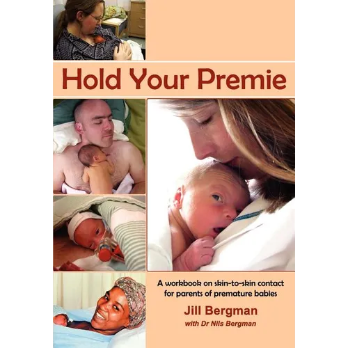 Hold Your Premie - Paperback