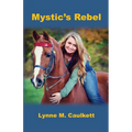 Mystic's Rebel - Paperback