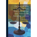 Digest of the Laws of the Police Jury of the Parish of Natchitoches