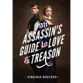 An Assassin's Guide to Love and Treason - Paperback