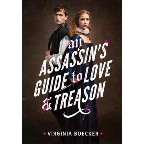 An Assassin's Guide to Love and Treason - Paperback