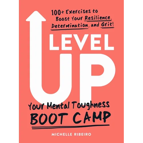 Level Up: Your Mental Toughness Boot Camp - Paperback