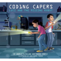 Coding Capers: Luci and the Missing Robot - Paperback