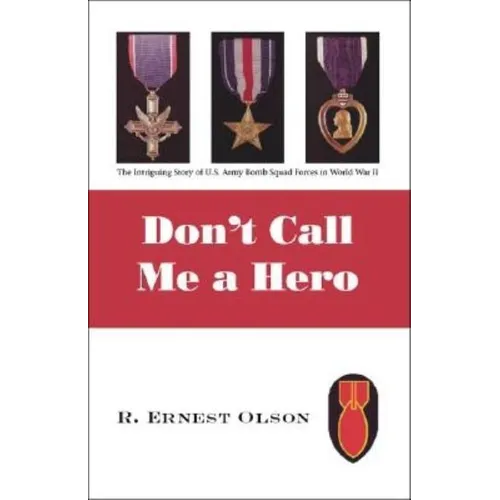 Don't Call Me a Hero
