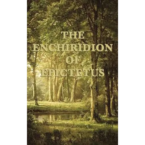 The Enchiridion of Epictetus - Hardcover