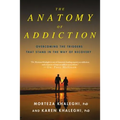 Anatomy of Addiction - Paperback
