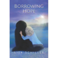 Borrowing Hope - Paperback