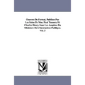 Oeuvres De Fermat, Publiées Par Les Soins De Mm. Paul Tannery Et Charles Henry Sous Les Auspices Du Ministère De L'Instruction Publique.Vol. 3