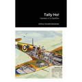 Tally Ho!: Yankee in a Spitfire - Hardcover