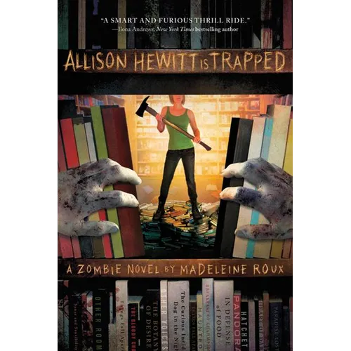 Allison Hewitt Is Trapped: A Zombie Novel - Paperback