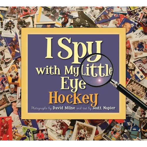 I Spy with My Little Eye Hockey: Hockey - Hardcover