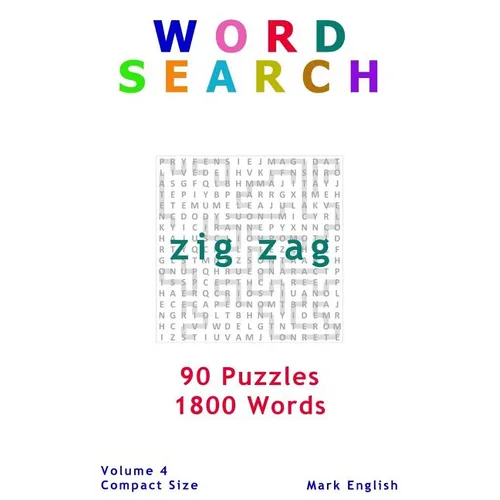 Word Search: Zig Zag, 90 Puzzles, 1800 Words, Volume 4, Compact 5"x8" Size - Paperback